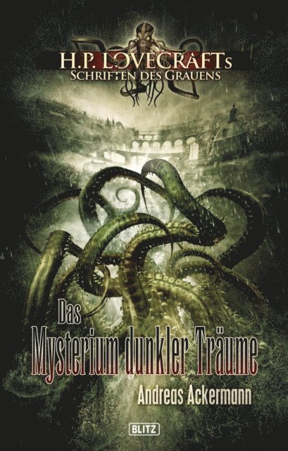 Andreas Ackermann - Lovecrafts Schriften des Grauens 03: Das Mysterium dunkler Träume, E-bok