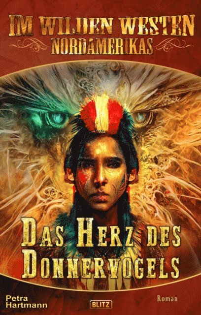 Petra Hartmann - Im wilden Westen Nordamerikas 18: Das Herz des Donnervogels, E-bok. Tillgänglighet: Lägg i varukorg