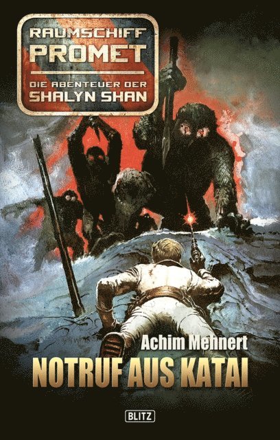 Raumschiff Promet - Die Abenteuer der Shalyn Shan 10: Notruf aus Katai