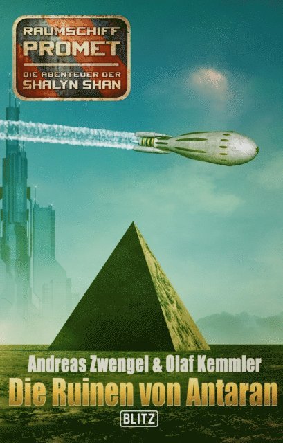 Raumschiff Promet - Die Abenteuer der Shalyn Shan 10: Die Ruinen von Antaran