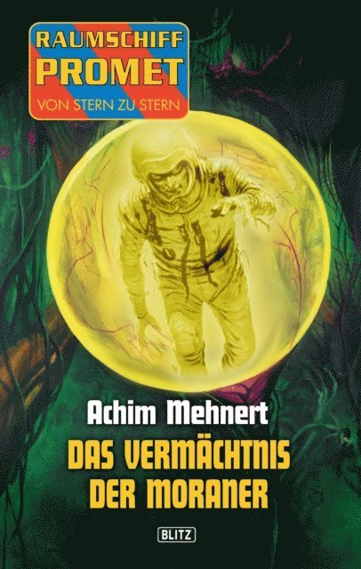Raumschiff Promet - Von Stern zu Stern 06: Das Vermächtnis der Moraner