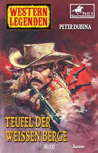 Peter Dubina - Western Legenden 39: Teufel der Weißen Berge, E-bok