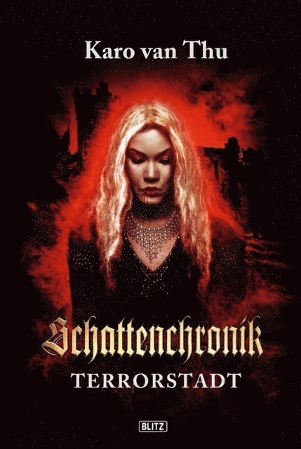 Karo van Thu - Schattenchronik 03: Terrorstadt, E-bok