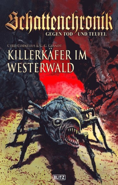 Curd Cornelius - Schattenchronik - Gegen Tod und Teufel 05: Killerkäfer im Westerwald, E-bok