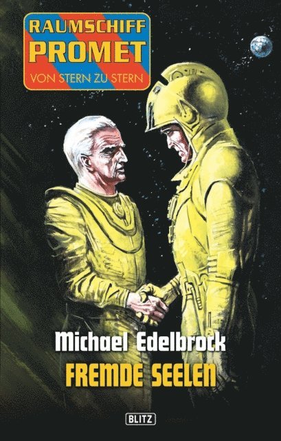 Michael Edelbrock - Raumschiff Promet - Von Stern zu Stern 12: Fremde Seelen, E-bok