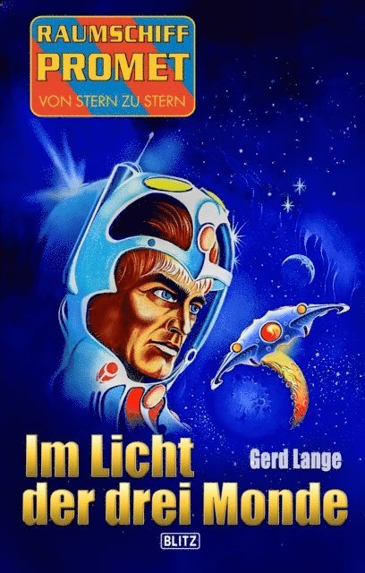 Gerd Lange - Raumschiff Promet - Von Stern zu Stern 35: Im Licht der drei Monde, E-bok