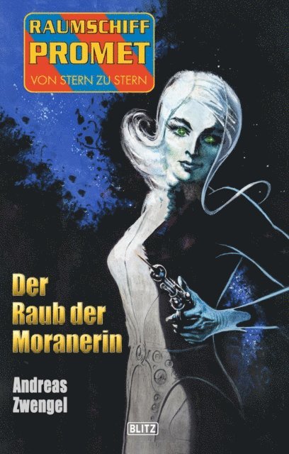 Raumschiff Promet - Von Stern zu Stern 39: Der Raub der Moranerin
