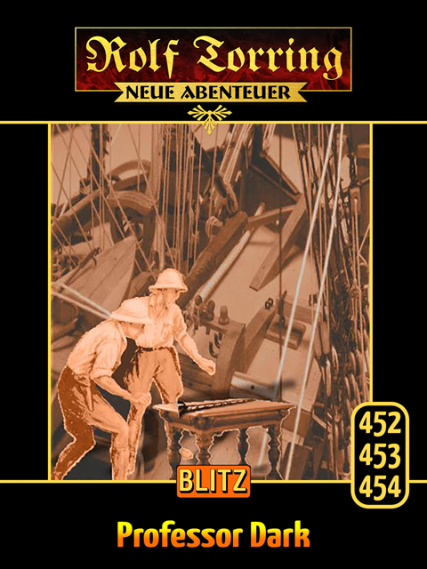 Hans Holm - Rolf Torring – Neue Abenteuer 03: Professor Dark, E-bok