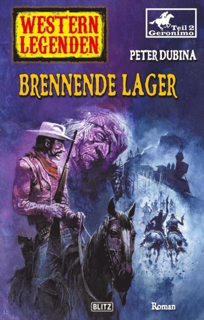 Peter Dubina - Western Legenden 40: Brennende Lager, E-bok