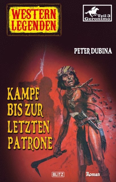 Peter Dubina - Western Legenden 41: Kampf bis zur letzten Patrone, E-bok