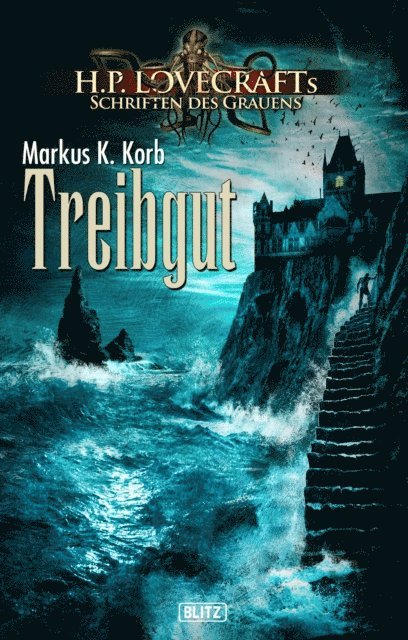 Markus K. Korb - Lovecrafts Schriften des Grauens 26: Treibgut, E-bok