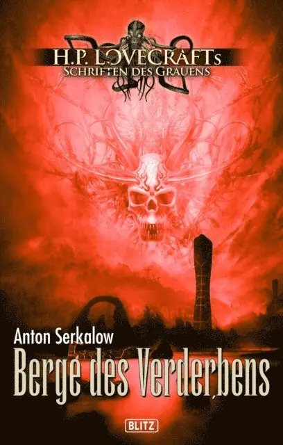 Anton Serkalow - Lovecrafts Schriften des Grauens 31: Berge des Verderbens, E-bok. Tillgänglighet: Lägg i varukorg