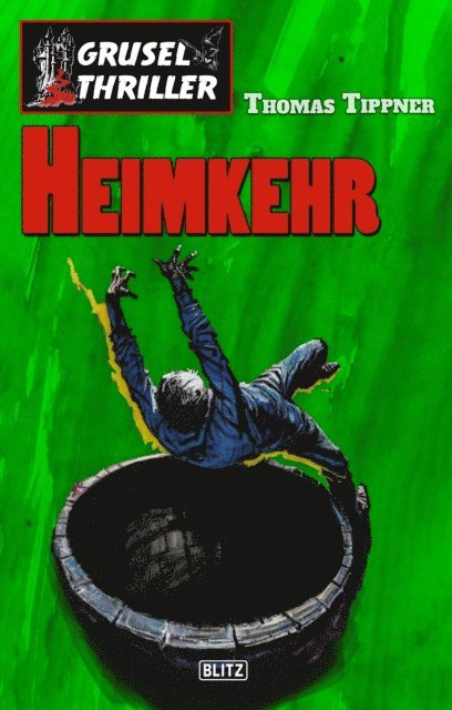Thomas Tippner - Grusel-Thriller 04: Heimkehr, E-bok