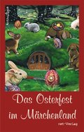 Das Osterfest im Marchenland