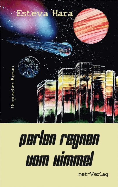 Esteva Hara - Perlen regnen vom Himmel, E-bok