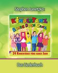 KINDERTANZ - beweg dich ganz! 24 Kindertänze fürs ganze Jahr: Das Liederbuch mit allen Texten, Noten und Gitarrengriffen zum Mitsingen und Mitspielen