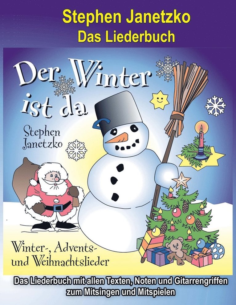 Winter ist da - 20 Winter-, Advents- und Weihnachtslieder für Kinder