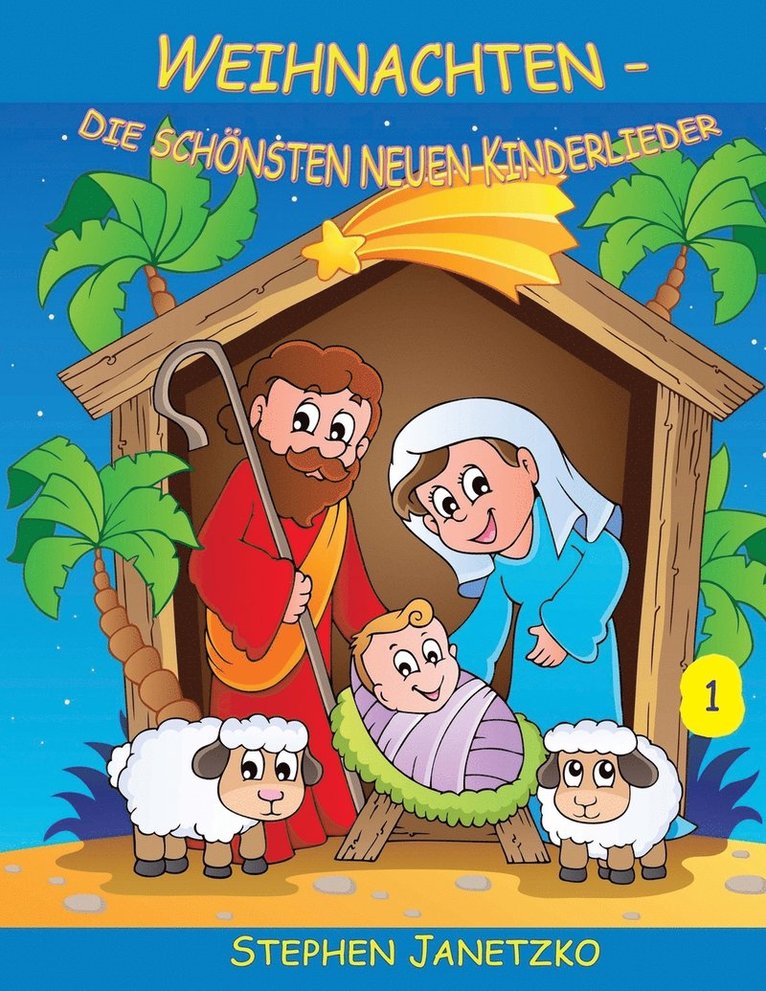 Weihnachten - Die schönsten neuen Kinderlieder (1)