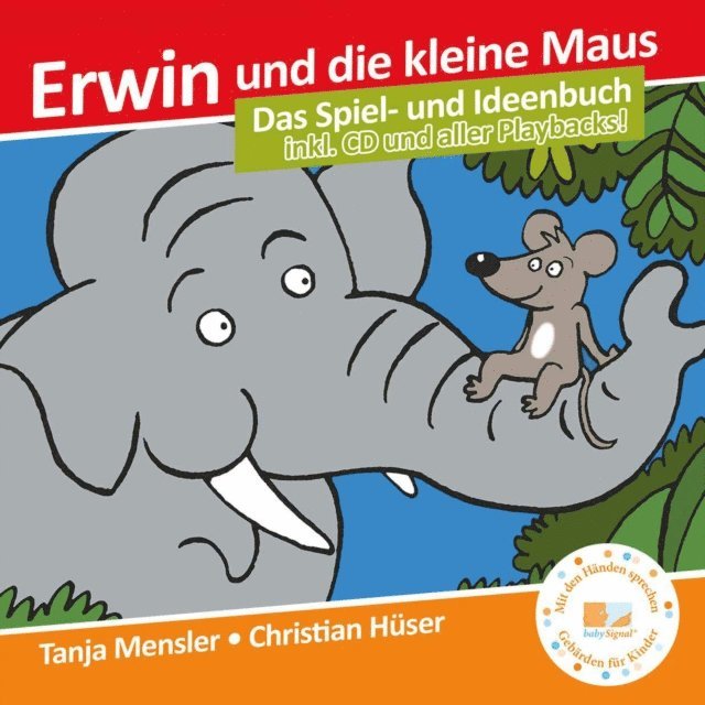 Tanja Mensler, Christian Huser - Erwin und die kleine Maus - Begleitbuch, E-bok