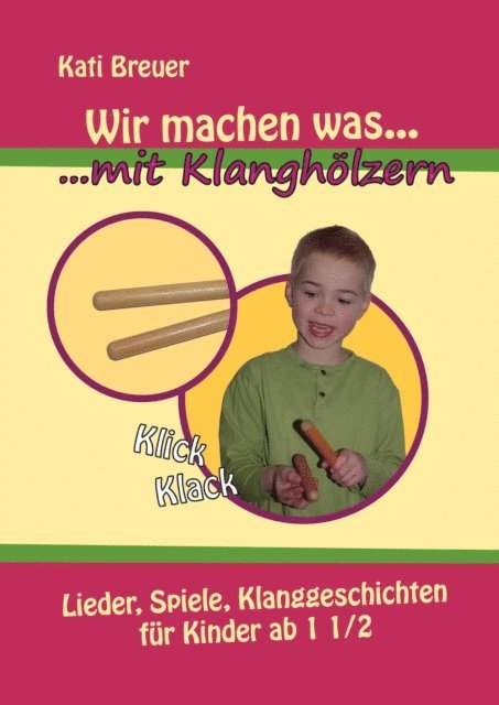 Kati Breuer - Wir machen was mit Klanghölzern, E-bok