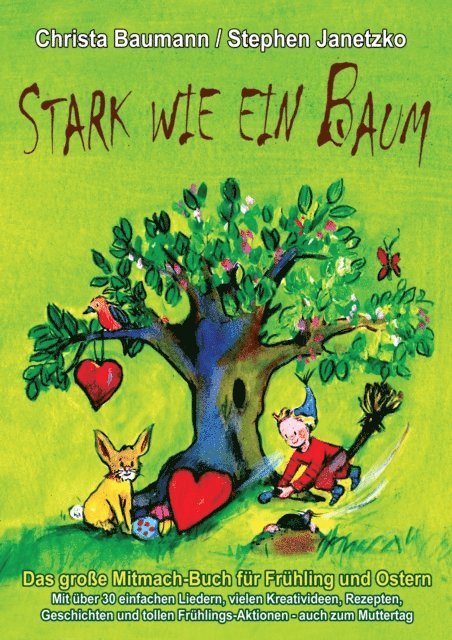 Stephen Janetzko, Christa Baumann - Stark wie ein Baum - Das große Mitmach-Buch für Frühling und Ostern, E-bok
