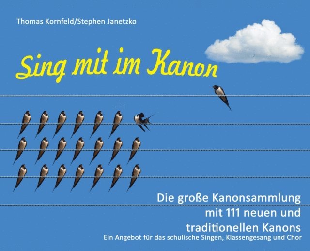 Thomas Kornfeld, Stephen Janetzko - Sing mit im Kanon. Die große Kanonsammlung mit 111 neuen und traditionellen Kanons, E-bok