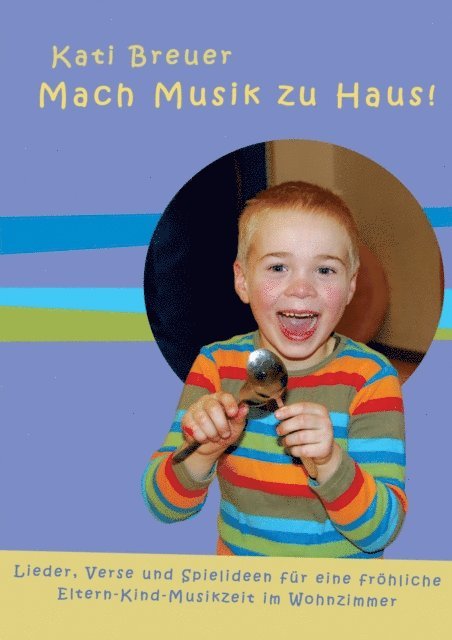 Kati Breuer, Stephen Janetzko - Mach Musik zu Haus!, E-bok