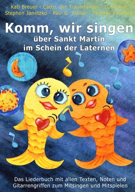 Paul G. Walter, Lucia Ruf, Cattu der Traumfanger, Kati Breuer, Thomas Kornfeld, Stephen Janetzko - Komm, wir singen über Sankt Martin im Schein der Laternen, E-bok