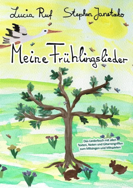 Lucia Ruf, Stephen Janetzko - Meine Frühlingslieder, E-bok