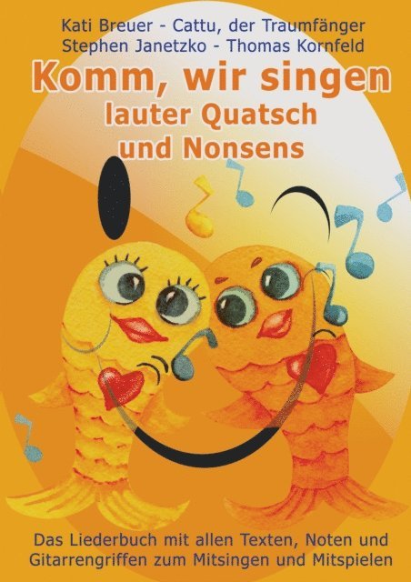 Cattu der Traumfanger, Kati Breuer, Thomas Kornfeld, Stephen Janetzko - Komm, wir singen lauter Quatsch und Nonsens, E-bok