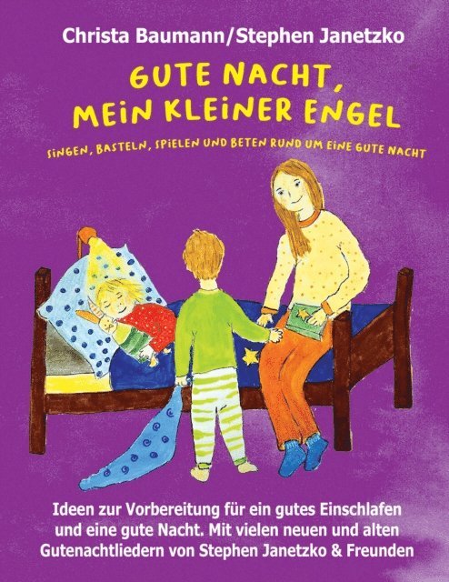 Stephen Janetzko, Christa Baumann - Gute Nacht, mein kleiner Engel, E-bok