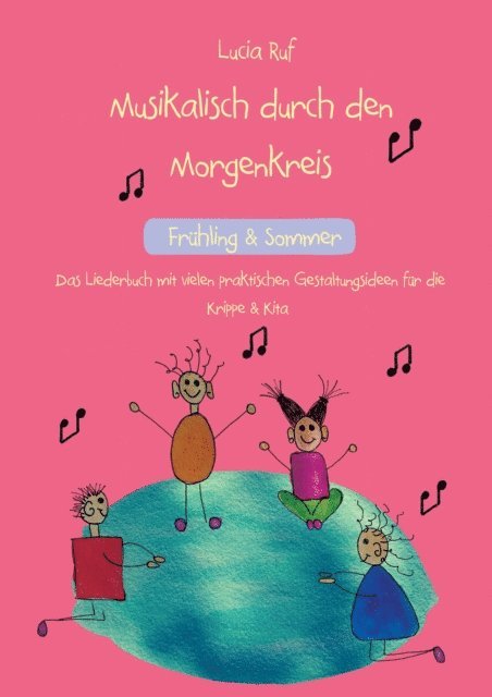 Lucia Ruf - Musikalisch durch den Morgenkreis: Frühling & Sommer, E-bok