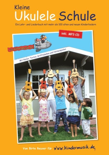 Netzwerk Kindermusik e.V., Birte Reuver - Die Kleine Ukulele Schule, E-bok