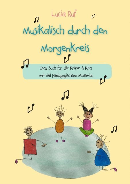 Lucia Ruf, Stephen Janetzko - Musikalisch durch den Morgenkreis: Liederbuch, E-bok