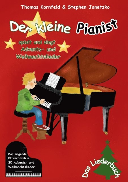 Stephen Janetzko, Thomas Kornfeld - Der kleine Pianist spielt und singt Advents- und Weihnachtslieder, E-bok