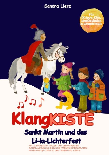 Sandra Lierz, Stephen Janetzko - KlangKISTE: Sankt Martin und das Li-la-Lichterfest, E-bok
