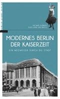 Modernes Berlin der Kaiserzeit