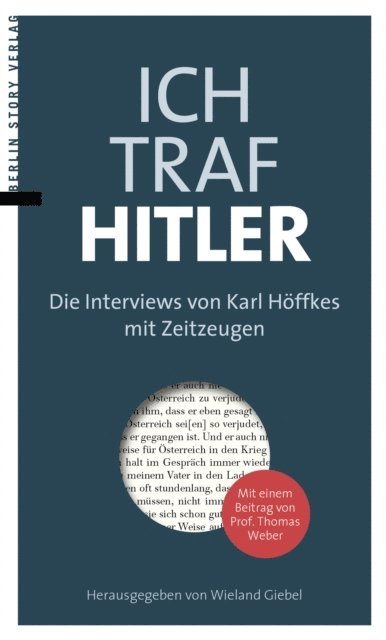 Wieland Giebel - Ich traf Hitler, E-bok