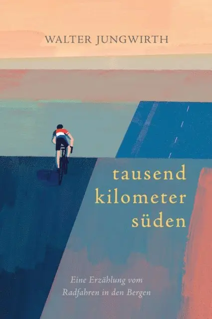 Walter Jungwirth - Tausend Kilometer Süden, E-bok. Tillgänglighet: Lägg i varukorg
