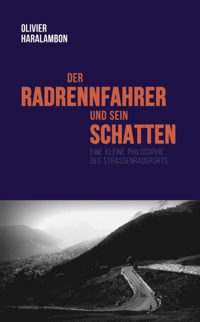 Olivier Haralambon - Der Radrennfahrer und sein Schatten, E-bok