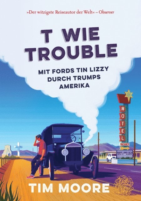 Tim Moore - T wie Trouble, E-bok