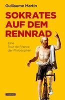 Guillaume Martin - Sokrates auf dem Rennrad, Häftad