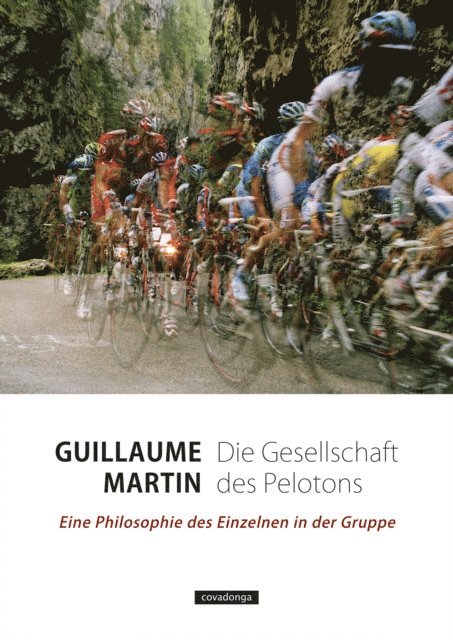 Guillaume Martin - Die Gesellschaft des Pelotons, E-bok
