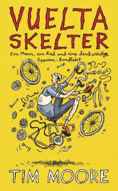 Tim Moore - Vuelta Skelter, E-bok