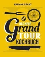 Das neue Grand Tour Kochbuch 2.0