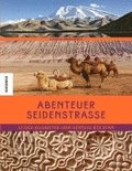 Abenteuer Seidenstra�e