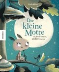 Die kleine Motte, die davon tr�umte, anders zu sein