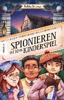 Spionieren ist (k)ein Kinderspiel