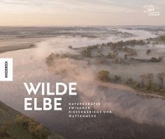 Gesellschaft für Naturfotografie e. V. - Wilde Elbe, Inbunden