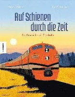 Alastair Steele - Auf Schienen durch die Zeit, Inbunden